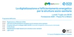 Un Futuro Sostenibile per le Strutture sociosanitarie: Digitalizzazione, Efficienza Energetica e Comunità Energetiche Rinnovabili