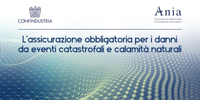 L'Assicurazione obbligatoria per i danni da eventi catastrofali e calamità naturali