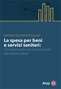 La spesa per beni e servizi sanitari: il finanziamento da sempre ibrido del sistema salute­