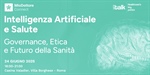 Intelligenza Artificiale e Salute – Governance, Etica e Futuro della Sanità