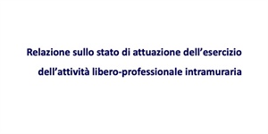 Attività libero-professionale intramuraria: MinSal pubblica Relazione 2023