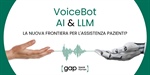 I VoiceBot basati su AI ed LLM sono maturi per gestire le richieste dei pazienti?