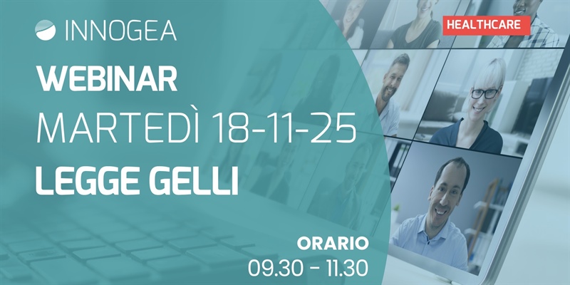 Innogea: Webinar “Legge Gelli. Valutazione annuale dei rischi ai sensi del Decreto attuativo del 15/12/2023: la metodologia di revisione di Innogea” - 18/11/2025