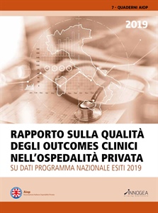 Rapporto sulla qualità degli outcomes clinici nell’Ospedalità Privata