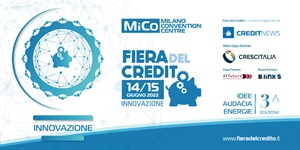 L' Innovazione è al centro della Fiera del Credito 2022 il 14 e 15 giugno a Milano